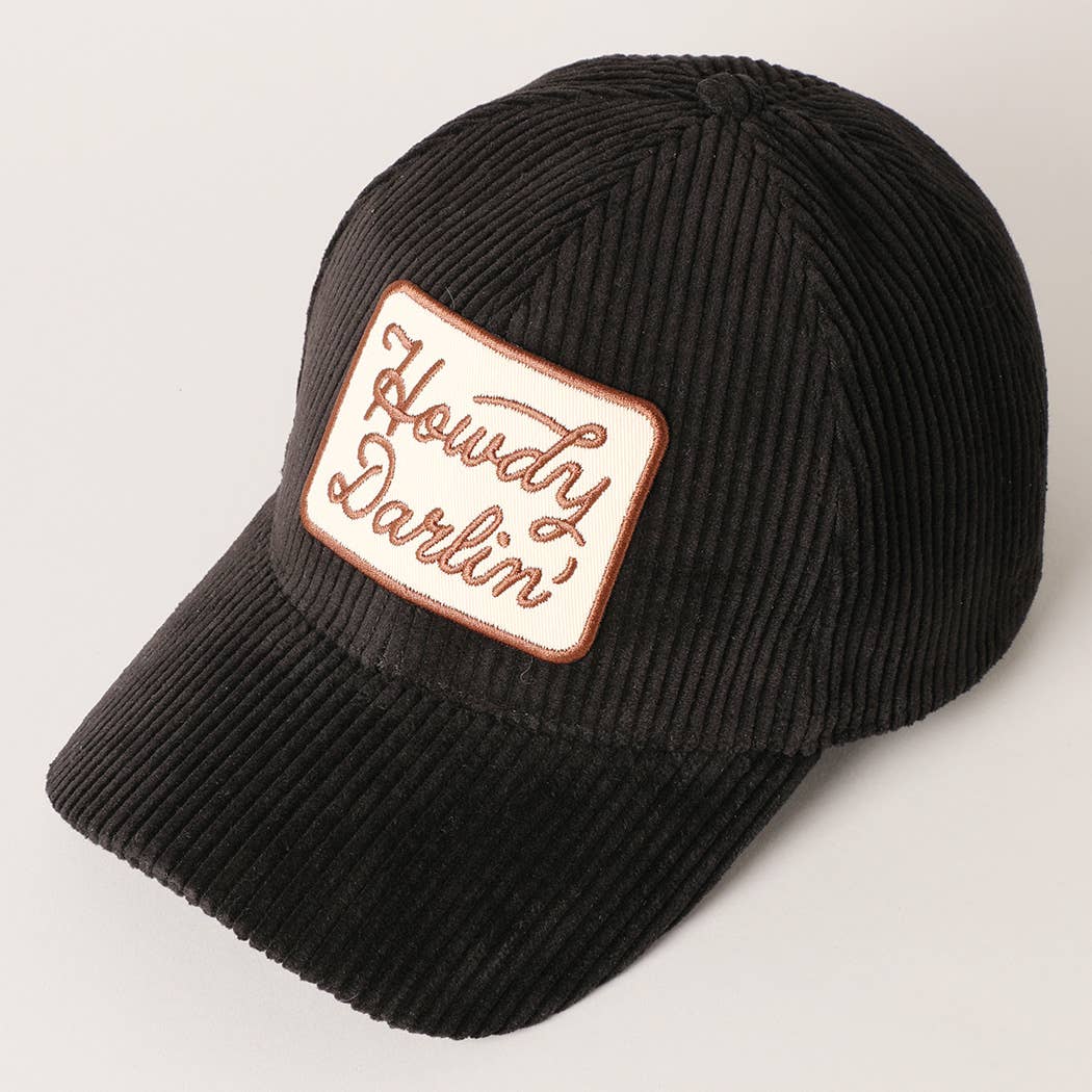 Fashion City - Howdy Darlin' Embroidery Patch Corduroy Cap