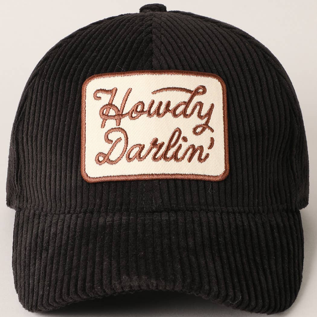 Fashion City - Howdy Darlin' Embroidery Patch Corduroy Cap