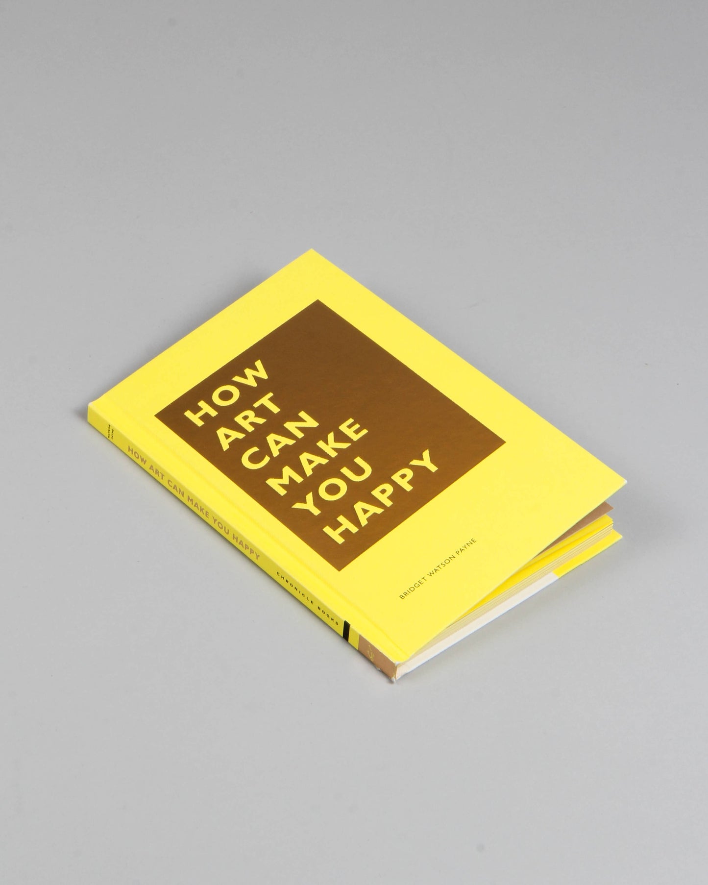 Chronicle Books - How Art Can Make You Happy