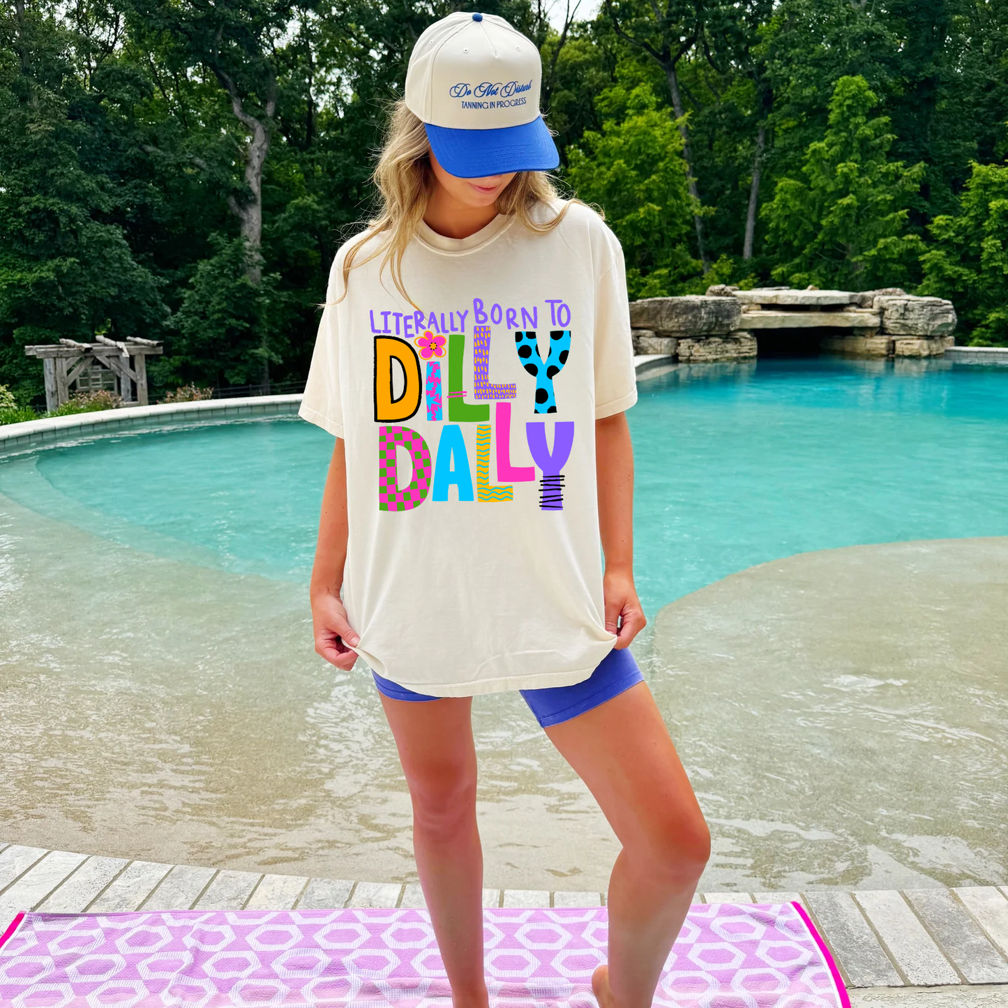 Poppy & Pine - Literally born to Dilly Dally Tee