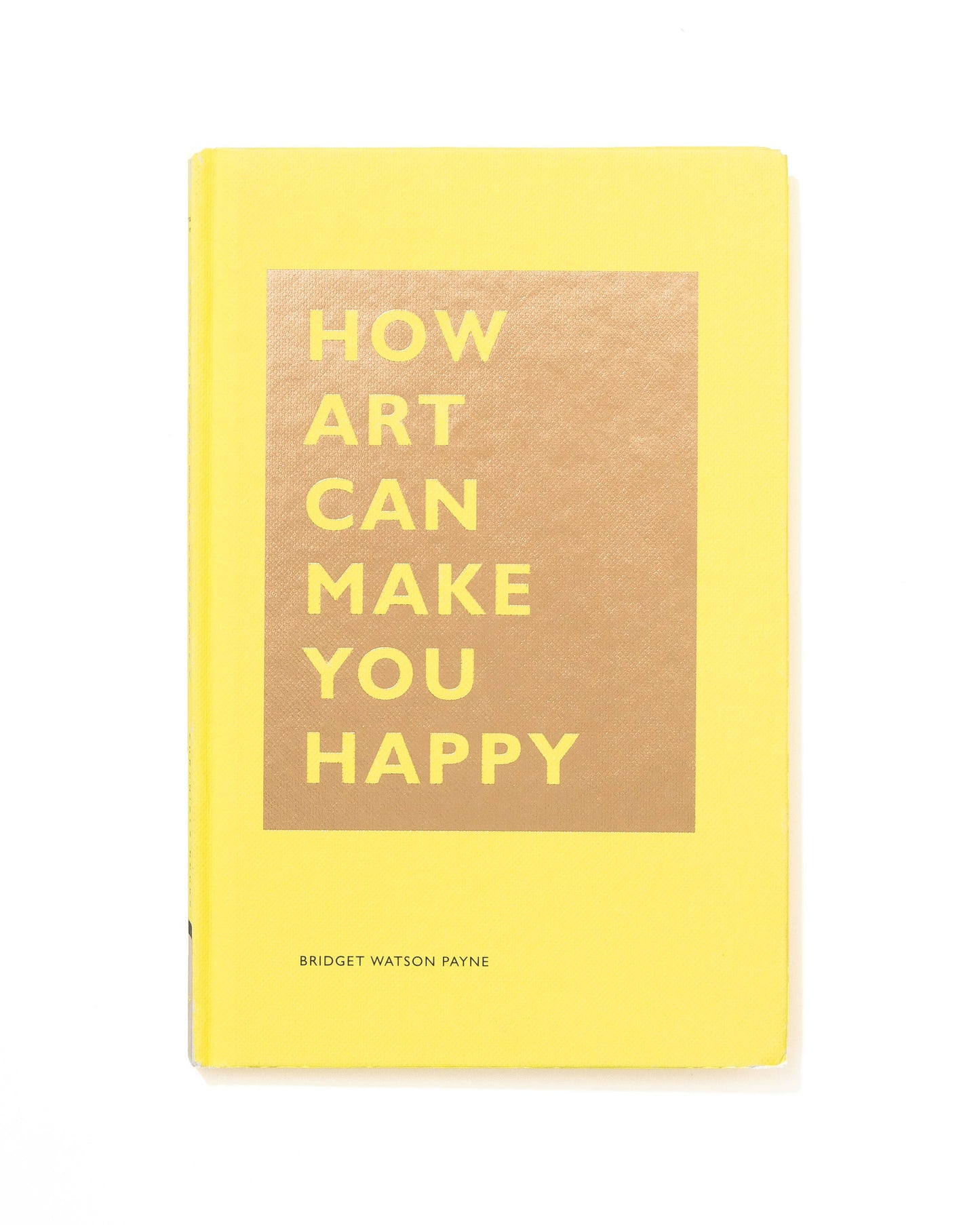Chronicle Books - How Art Can Make You Happy
