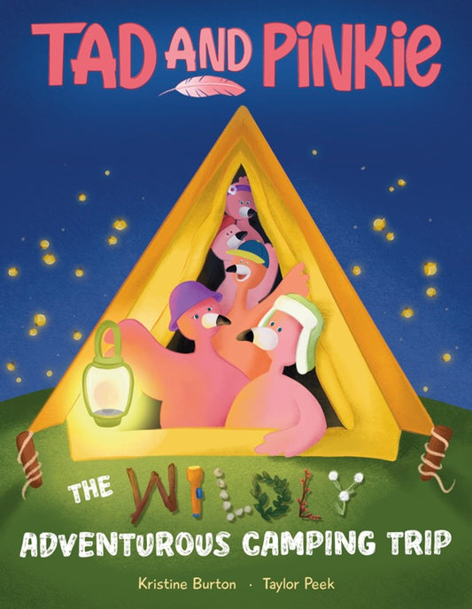 Pre- Order Tad and Pinkie: The Wildly Adventurous Camping 🏕️ Trip