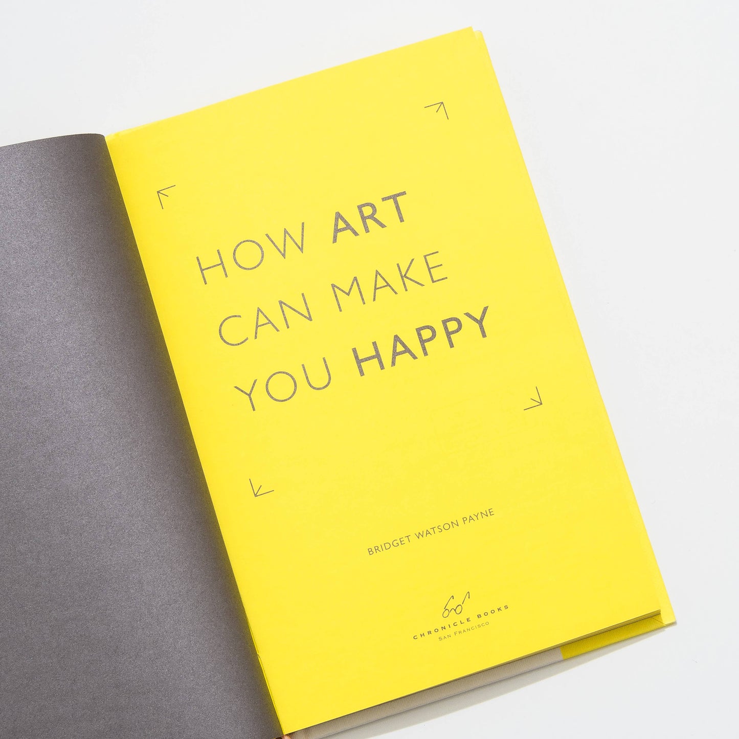 Chronicle Books - How Art Can Make You Happy