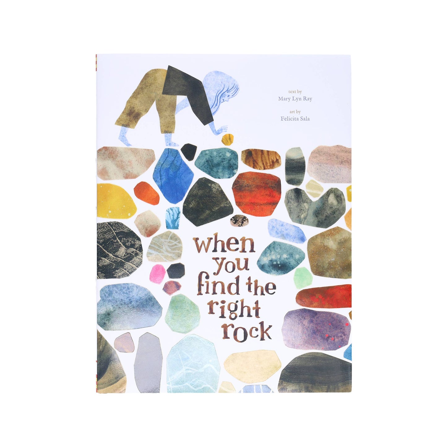 Chronicle Books - When You Find the Right Rock