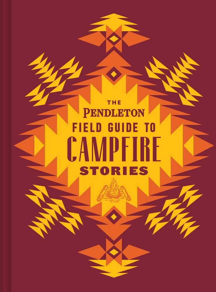 Chronicle Books - Pendleton Field Guide to Campfire Stories