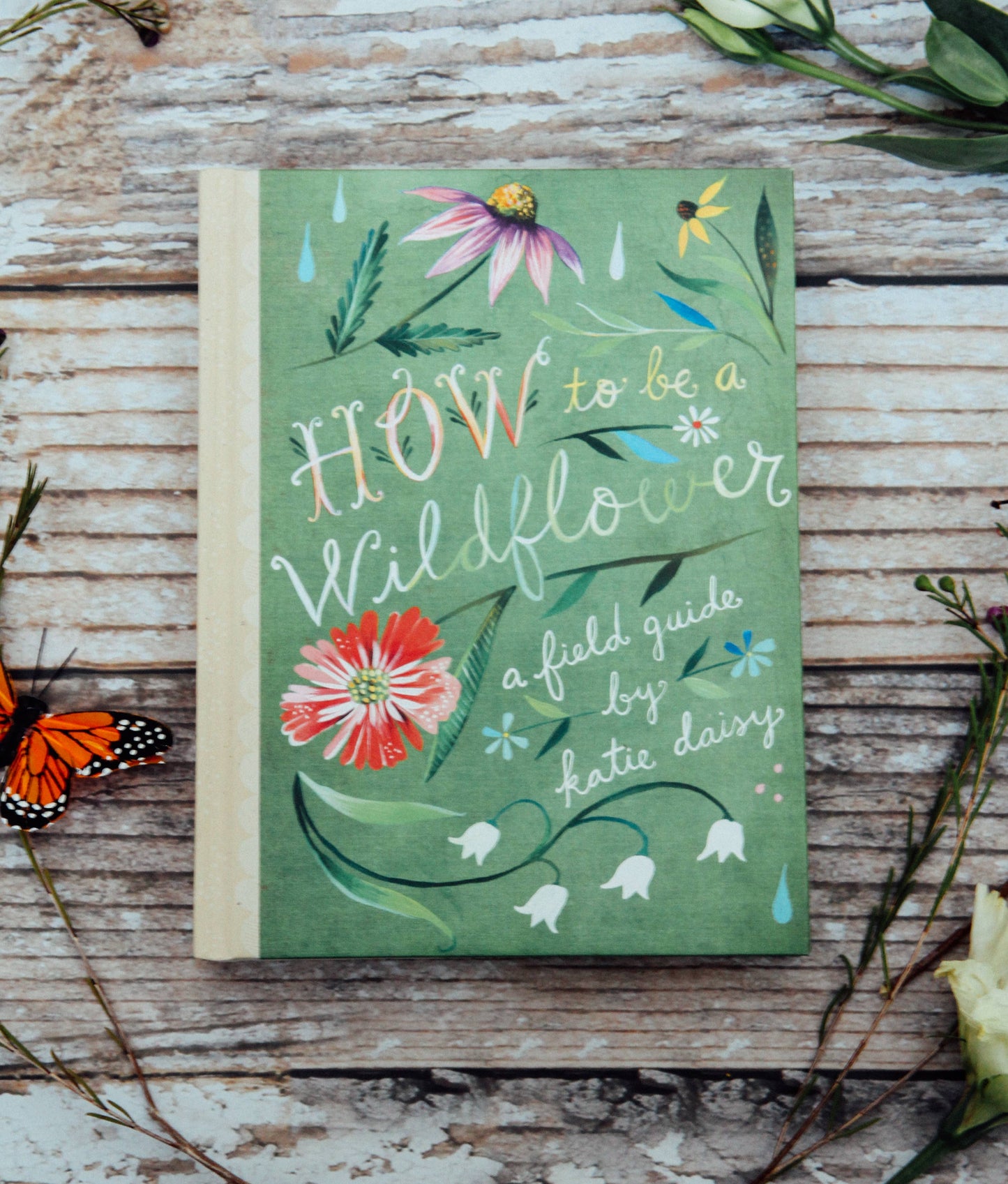Chronicle Books - How to Be a Wildflower