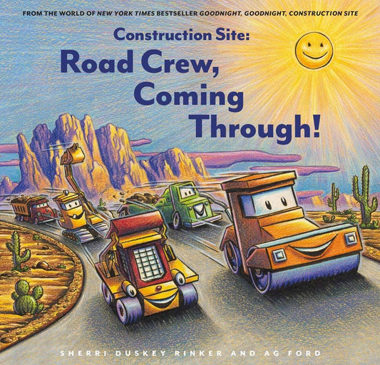 Chronicle Books - Construction Site: Road Crew  Coming Through!