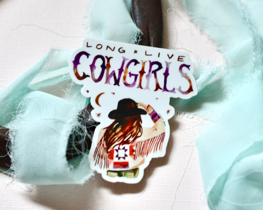 Western Cowgirl Sticker, Long Live Cowgirls Sticker