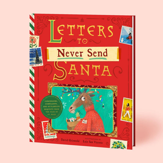 Bushel & Peck Books - Letters to Never Send Santa