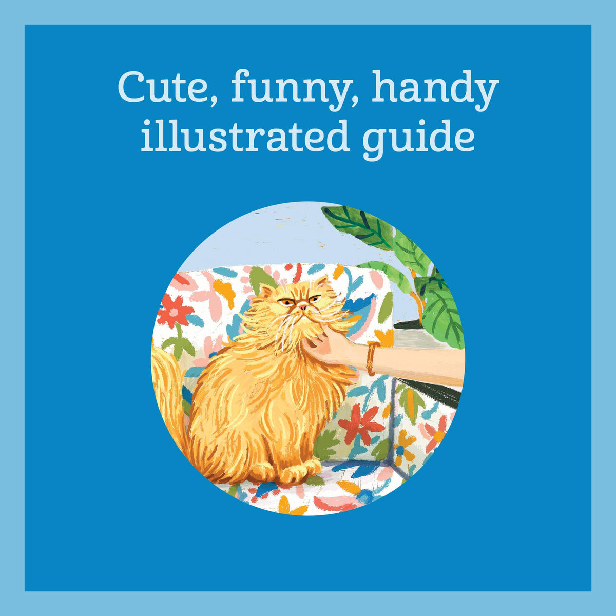Chronicle Books - How to Pet a Cat
